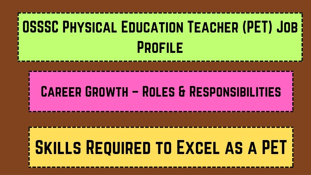 OSSSC Physical Education Teacher (PET) Job Profile_20250322_084525_0000