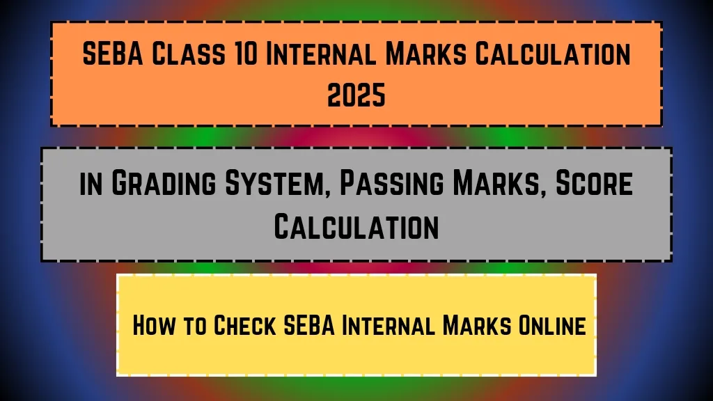 SEBA Class 10 Internal Marks Calculation 2025_20250325_092228_0000